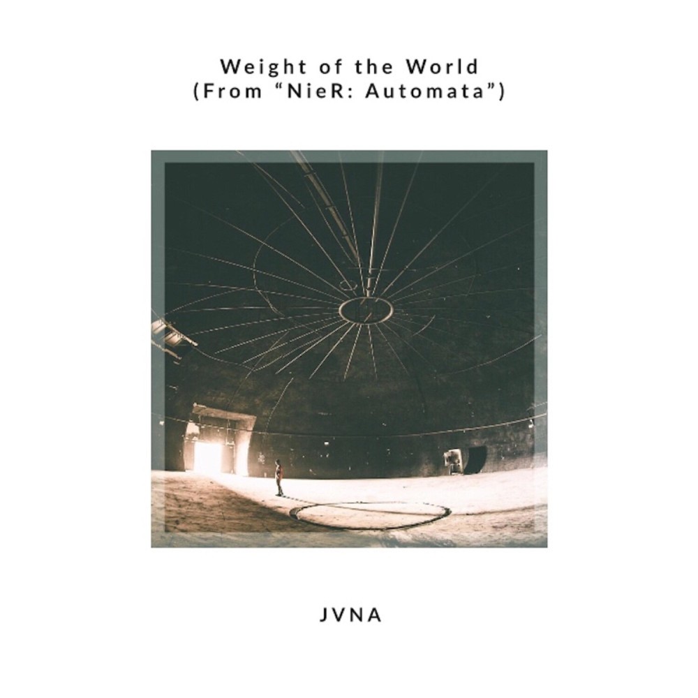 Weight of the World (其他|JVNA Remix)