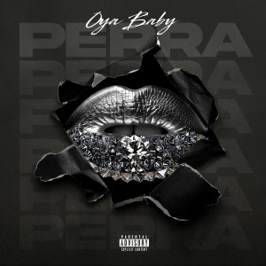 อัลบัม PERRA ศิลปิน Oya Baby