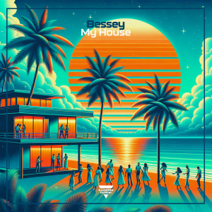 收听Bessey的My House歌词歌曲