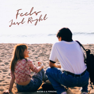 Dengarkan lagu Feels Just Right (พอดี) nyanyian WATAN-U dengan lirik