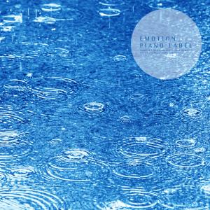 อัลบัม Beautiful New Age Piano Music With Rain (Nature Ver.) ศิลปิน Various Artists