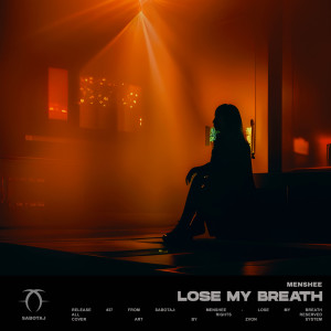 Album Lose My Breath oleh Menshee