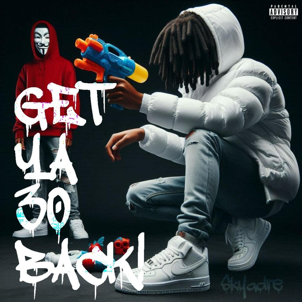 Get Ya 30 Back! (Diss) (Explicit)