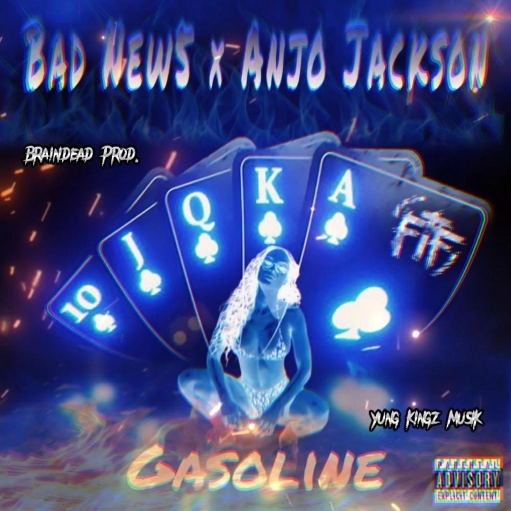 Gasoline (feat. Anjo Jackson) (Explicit)