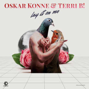 ดาวน์โหลดและฟังเพลง Lay It On Me (Club Mix) พร้อมเนื้อเพลงจาก Oskar Konne