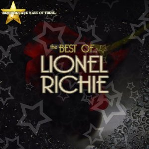 Memories Are Made of These: The Best of Lionel Richie