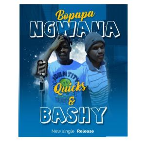 Album Bopapa Ngwana (feat. Bashy) oleh Bashy