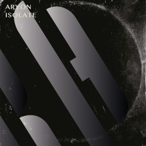 收听Aryon的Isolate歌词歌曲