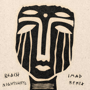 Nightshifts的專輯Beach (Imad Remix)
