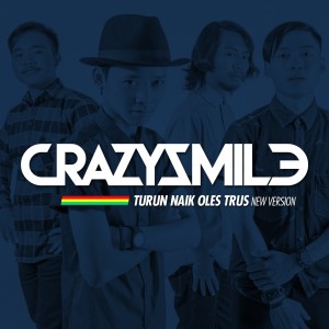Dengarkan Turun Naik Oles Trus lagu dari Crazy Smile dengan lirik