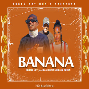 ดาวน์โหลดและฟังเพลง Banana (Explicit) พร้อมเนื้อเพลงจาก Buddy Cry Beatz