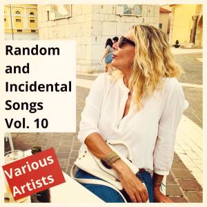 Album Random and Incidental Songs, Vol. 10 from Various