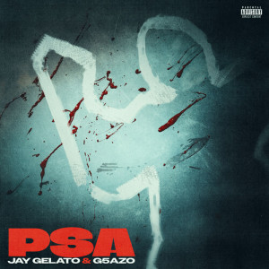 Listen to PSA (Explicit) song with lyrics from JayGelato