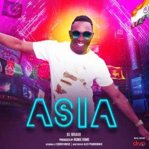 ดาวน์โหลดและฟังเพลง Asia พร้อมเนื้อเพลงจาก Dj Bravo