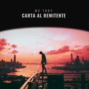 收聽MC Toby的CARTA AL REMITENTE (Explicit)歌詞歌曲