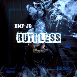 Album Ruthless (Explicit) from DMP JG