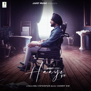 ดาวน์โหลดและฟังเพลง Haaye ve พร้อมเนื้อเพลงจาก Ammy Virk