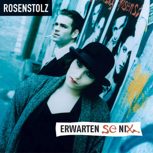 Album Erwarten Se Nix oleh Rosenstolz