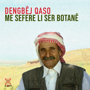 Album ME SEFER Lİ SER BOTANE from Mehmûd Berazî