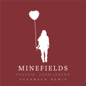 收聽Faouzia的Minefields (Ofenbach Remix)歌詞歌曲