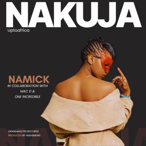 收聽Namick Tz的Nakuja (feat. MC Don & One The Incredible)歌詞歌曲
