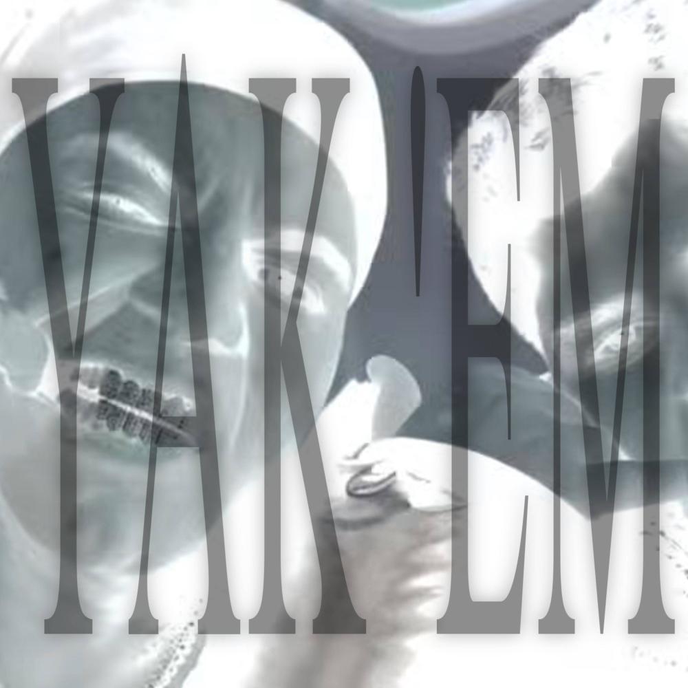 YAK 'EM (feat. Stupendous Johnson) (Explicit)