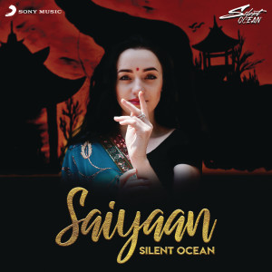 Album Saiyaan (Lofi Flip) from Silent Ocean
