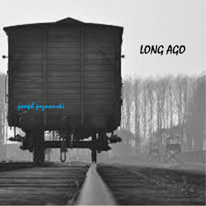 收聽Joseph Poznanski的Long Ago歌詞歌曲