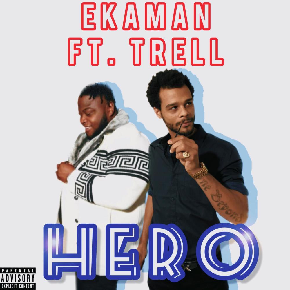 Hero (feat. T-Rell) (Explicit)