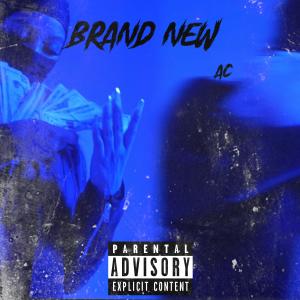 Brand New (Explicit)