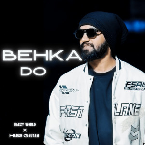 Album Behka Do from BEZY WORLD