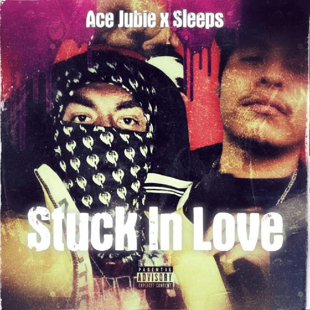 Stuck In Love (feat. Sleeps) (Explicit)