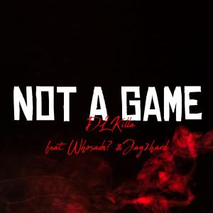 收聽NvrKnewDanny的Not A Game (feat. Whosadn? & Jay2hard) (Explicit)歌詞歌曲