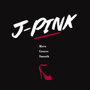 อัลบัม Move, Groove, Smooth ศิลปิน J BLACK & J PINK