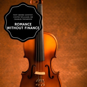 Cootie Williams的专辑Romance Without Finance