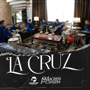收聽Los Milagros De Cristo的La Cruz歌詞歌曲