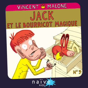 收听Vincent Malone的Chanson de Jack et le bourricot magique歌词歌曲