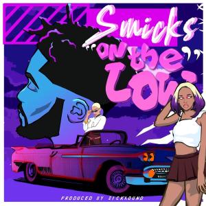 Smicks的專輯On the low (Explicit)
