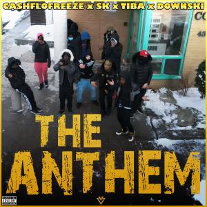 อัลบัม The Anthem (feat. Sk, Tiba & Downski) [Explicit] ศิลปิน TIBA