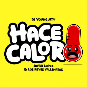 DJ Young Mty的專輯Hace Calor