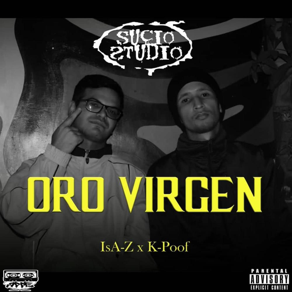 Oro virgen (feat. K-poof & Seijazz) (Explicit)