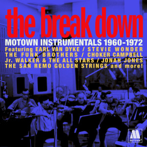 Various的專輯The Break Down: Motown Instrumentals 1960-1972