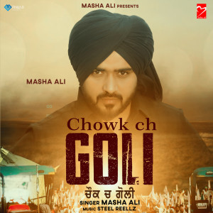 Album Chowk Ch Goli from Masha Ali