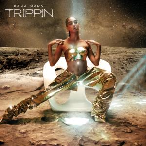 ดาวน์โหลดและฟังเพลง Trippin พร้อมเนื้อเพลงจาก Kara Marni
