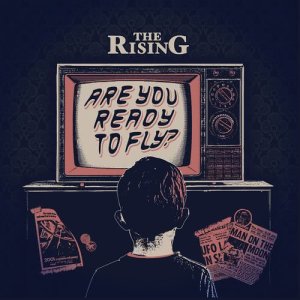 ดาวน์โหลดและฟังเพลง Are You Ready to Fly? พร้อมเนื้อเพลงจาก The Rising