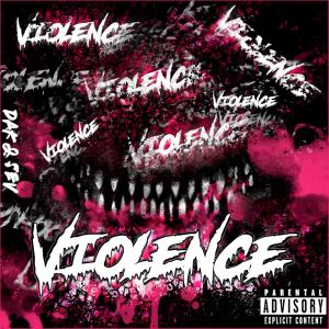 Album Violence (Explicit) from Dak