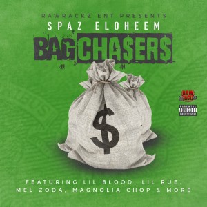 อัลบัม Bag Chasers (Explicit) ศิลปิน Spaz Eloheem