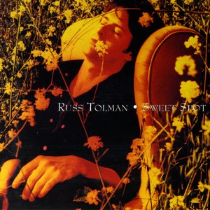 收聽Russ Tolman的Sweet Spot歌詞歌曲
