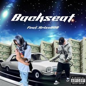 收聽Patrik_ndpu的Backseat (feat. Kriso808) (Explicit)歌詞歌曲