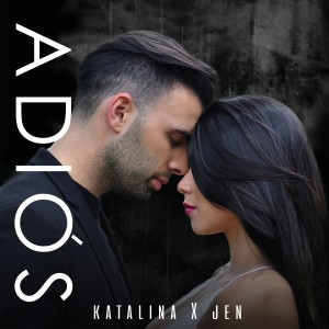 ดาวน์โหลดและฟังเพลง Adios พร้อมเนื้อเพลงจาก Katalina
